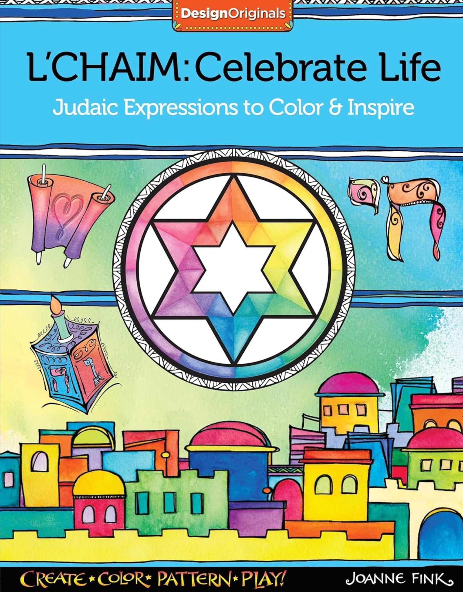 L'Chaim: Celebrate Life - Expressions to Color