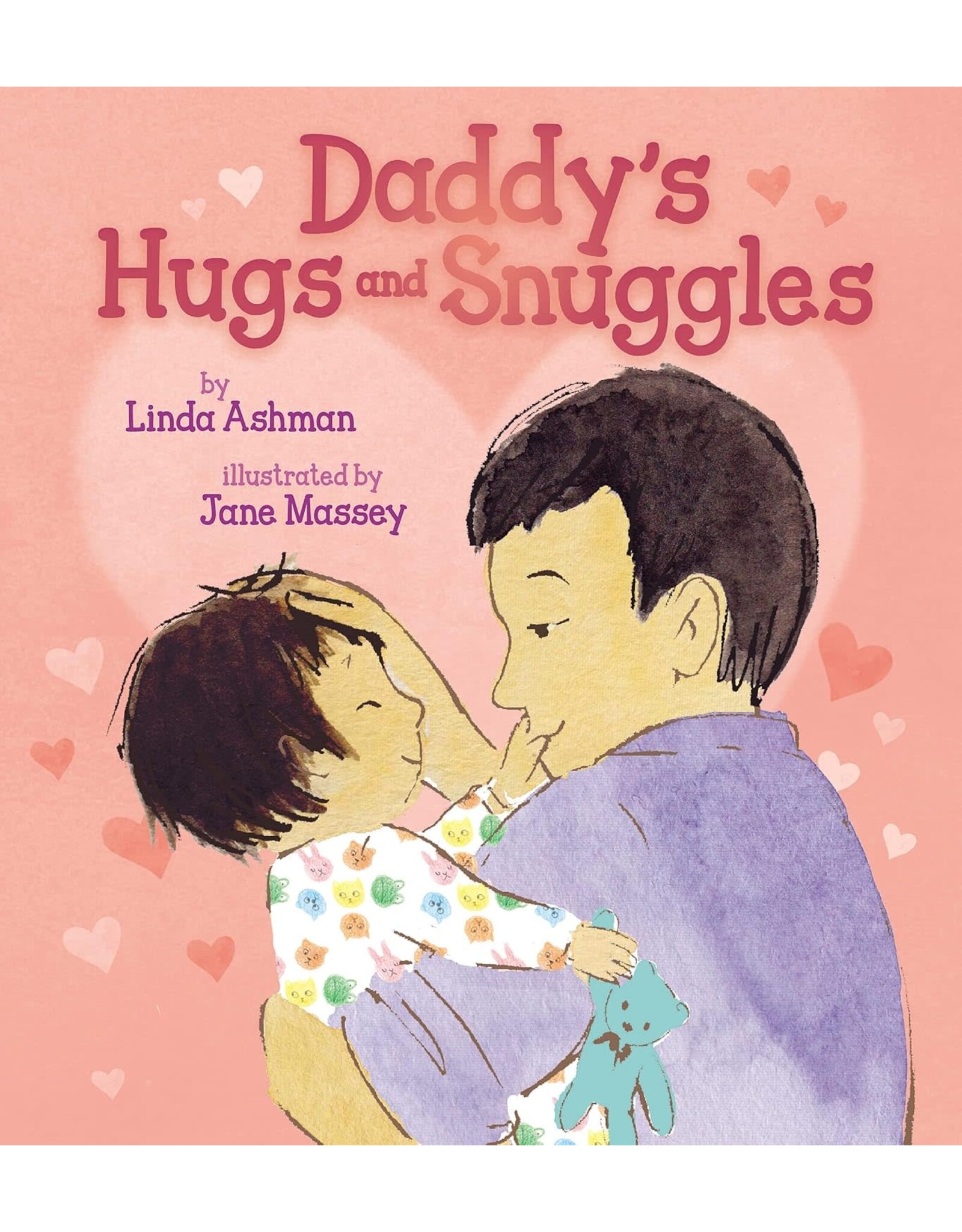 Daddy's Hugs & Snuggles