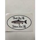 CHICKS DIG ME SALMON FEAR ME STICKER