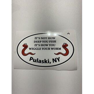 IT'S NOT HOW DEEP YOU FISH IT'S HOW YOU WIGGLE THE WORM STICKER