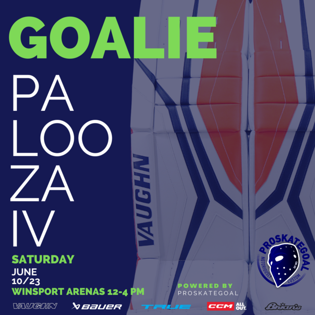 GOALIE PALOOZA IV