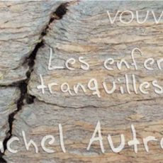 Michel Autran "Les Enfers Tranquilles" Vouvray 2018