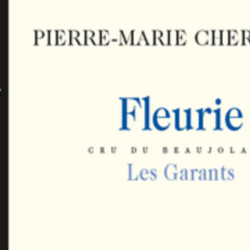 Pierre Marie Chermette "Les Garants" Fleurie 2019