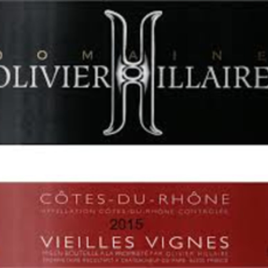 Olivier Hillaire Cotes du Rhone Vieilles Vignes 2021