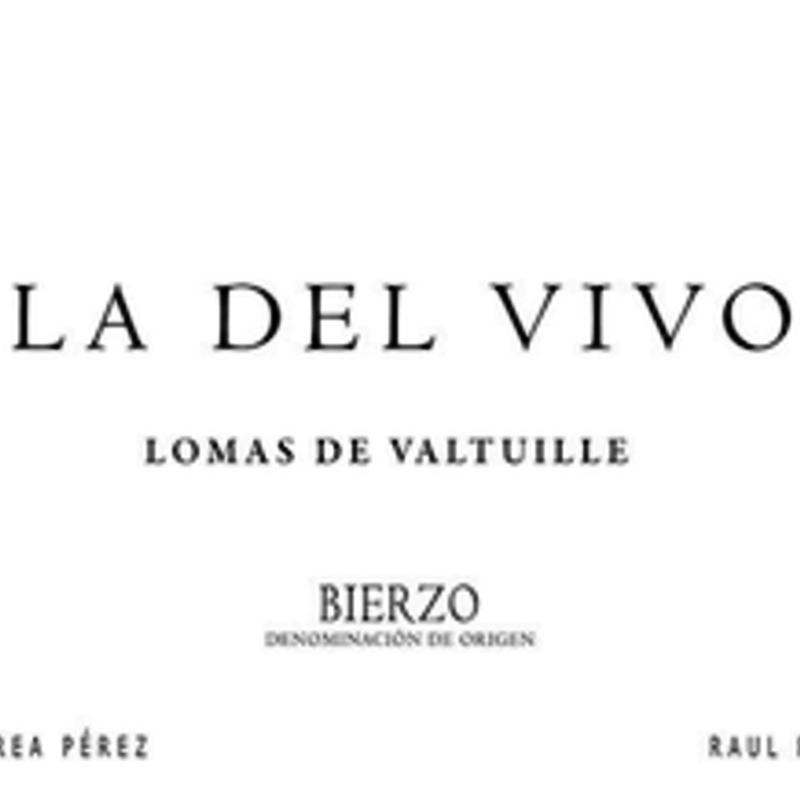 Raul Perez  "La Del Vivo" Bierzo Blanco 2019