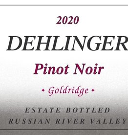 Dehlinger "Goldridge"  Russian River Valley Pinot Noir 2020