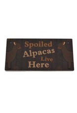 Wooden Plaque (Brown)-Spoiled Alpacas Live Here