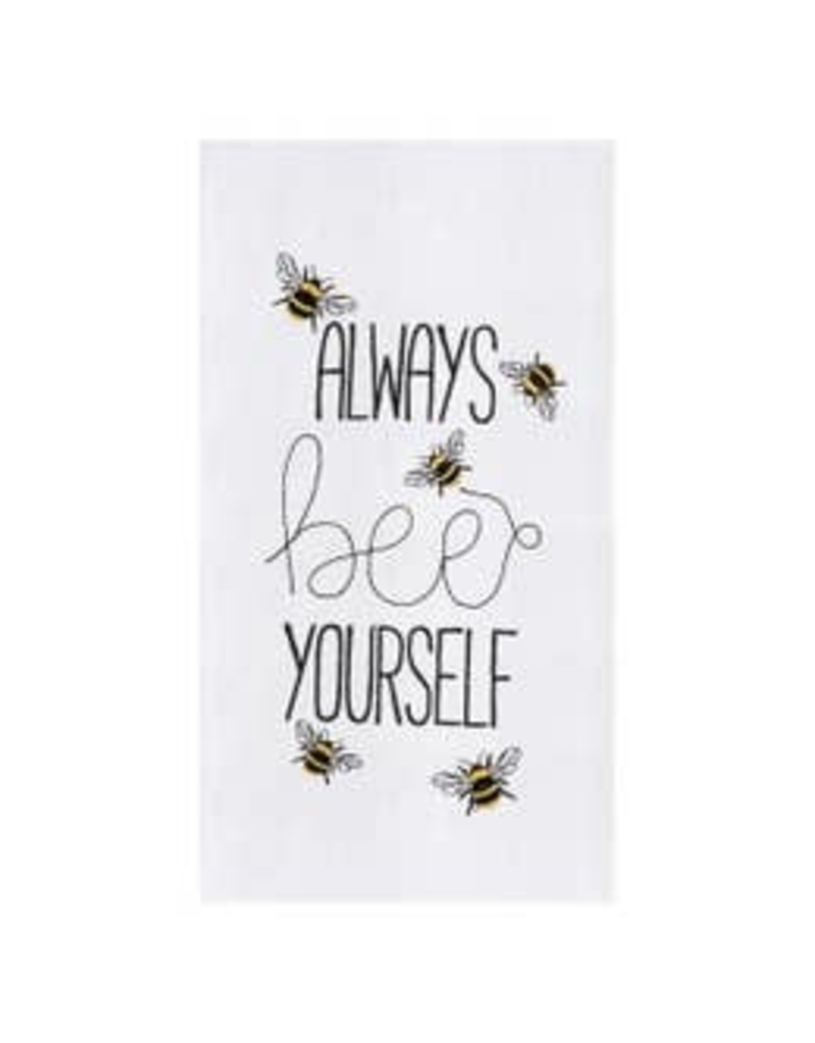 Always Bee Yourself-Embroidered Flour Sack Towel