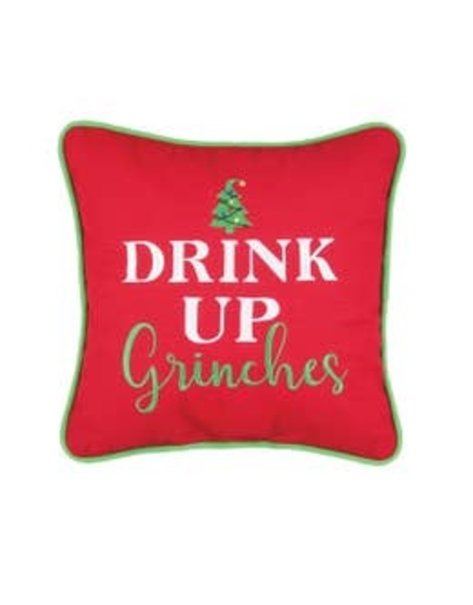 Drink Up Grinches-10x10 Gift Pillow