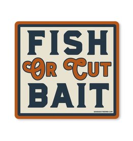 Good southerner Fish Or Cut Bait
