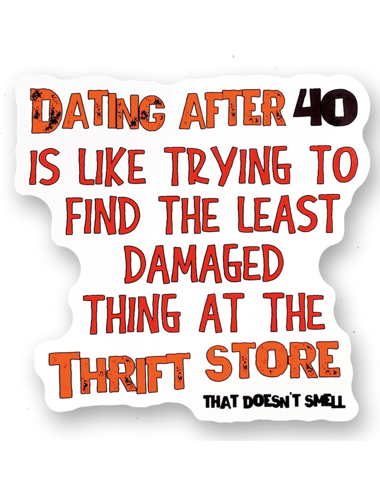 Dating After 40 Sticker