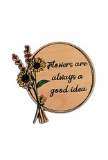 Flowers Are Always A Shaped Spring Décor Magnet With Flowers