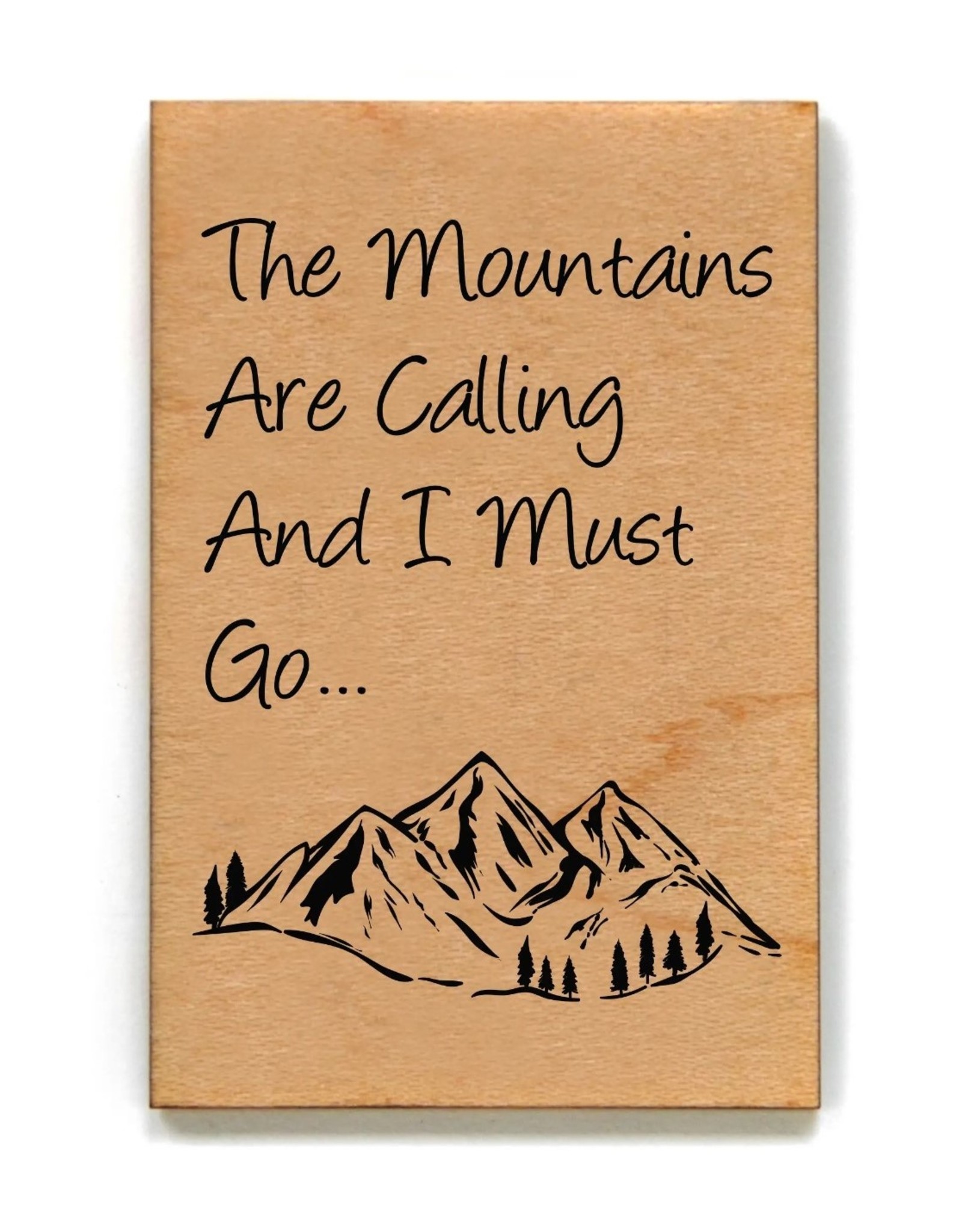 The Mountains Are Calling Magnet
