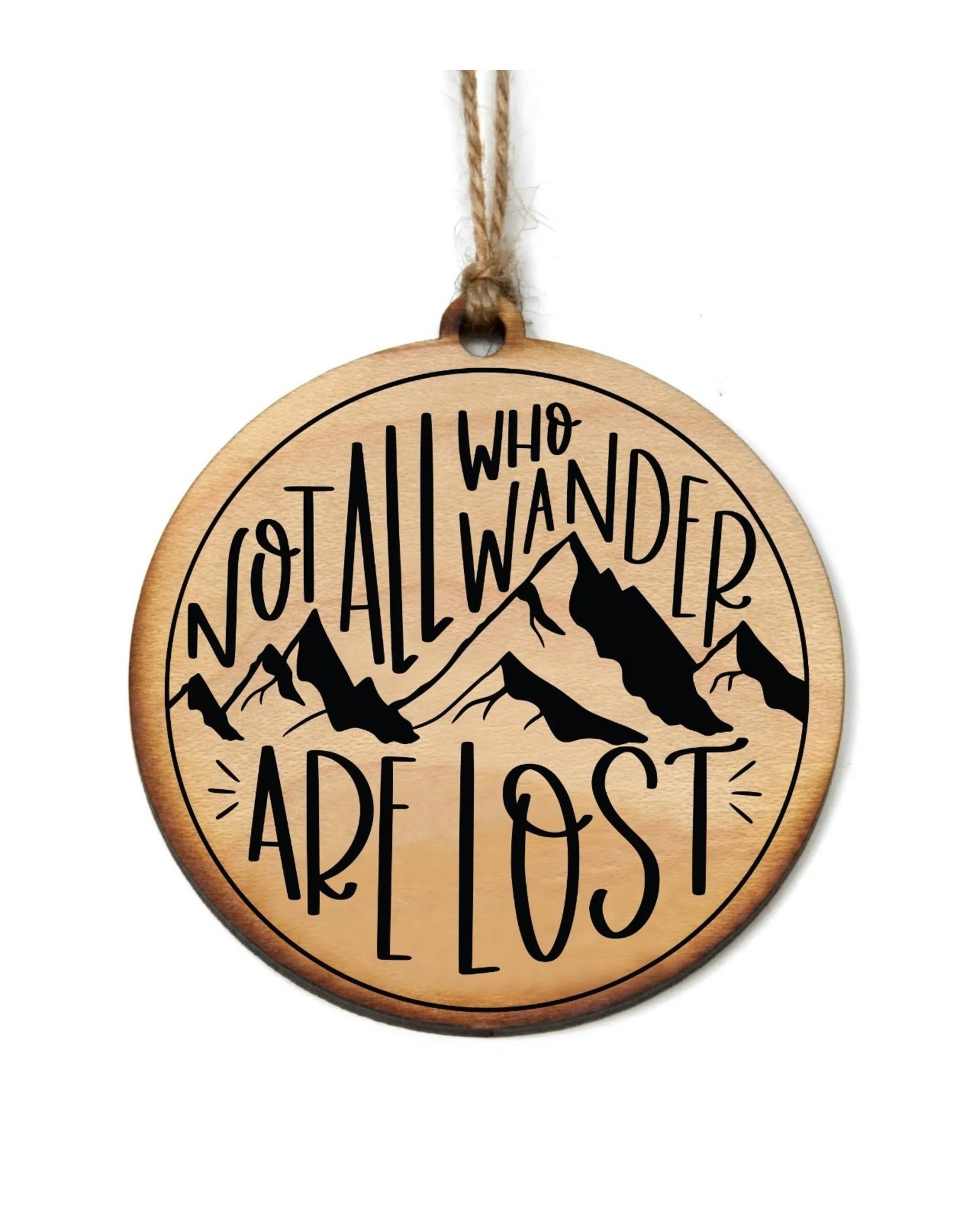 Not All Who Wander Are Christmas Ornament