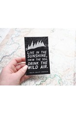 Sentinal Supply Drink the Wild Air Black Emerson Quote Sticker