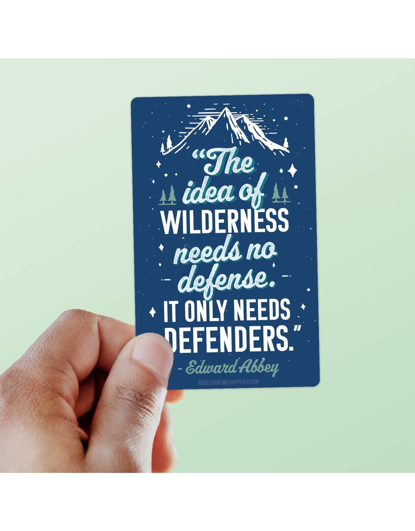 Sentinal Supply Edward Abbey Wilderness Defenders Quote Sticker