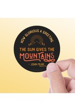 Sentinal Supply John Muir Round Mountain Quote Sticker