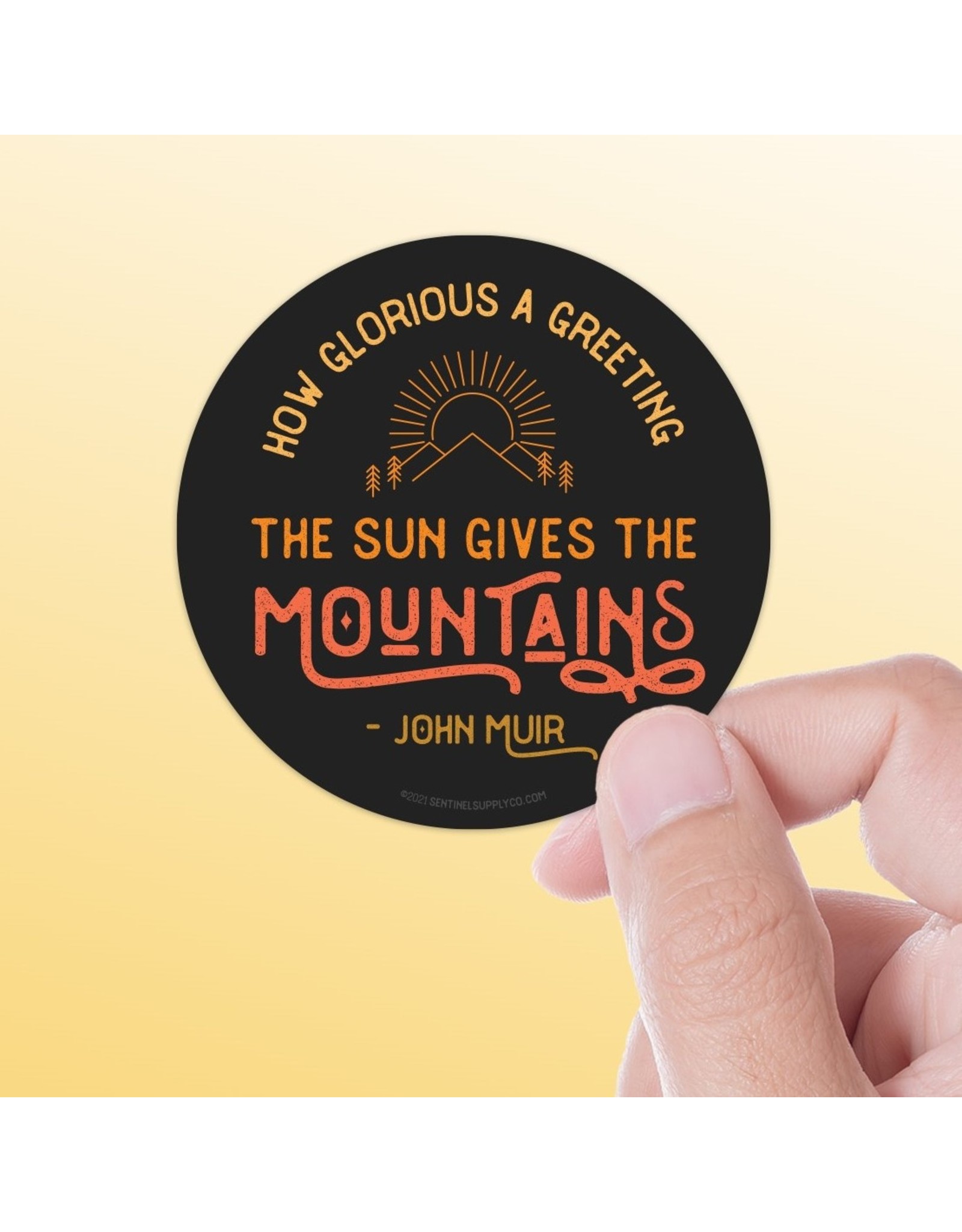 Sentinal Supply John Muir Round Mountain Quote Sticker