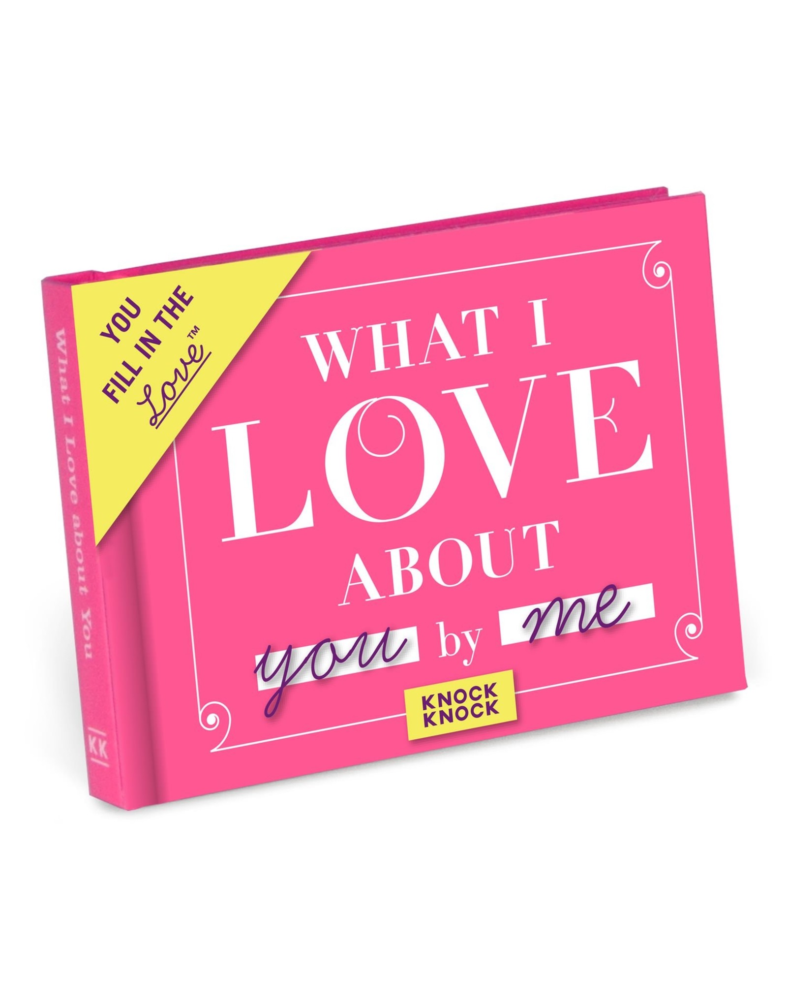 Knock Knock What I Love About You Book