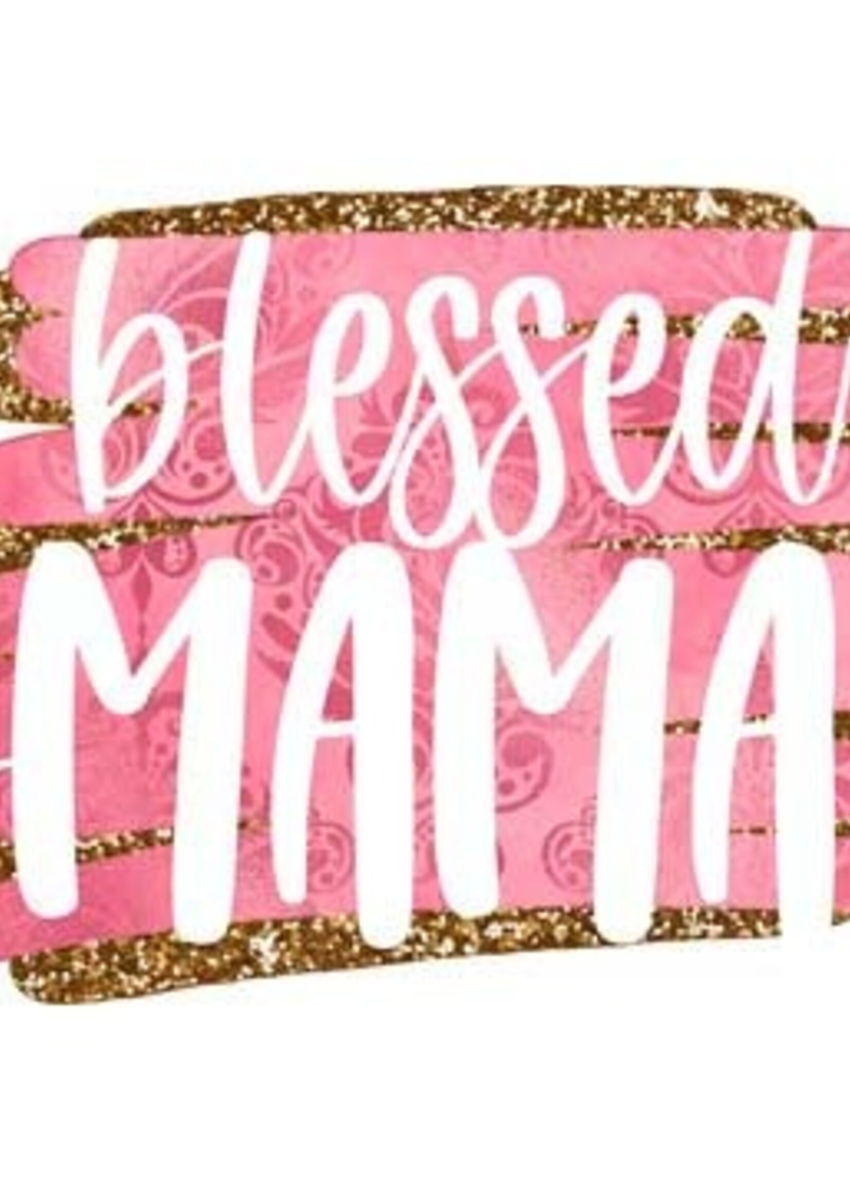 Blessed Mama Pink and Glitter Transfer
