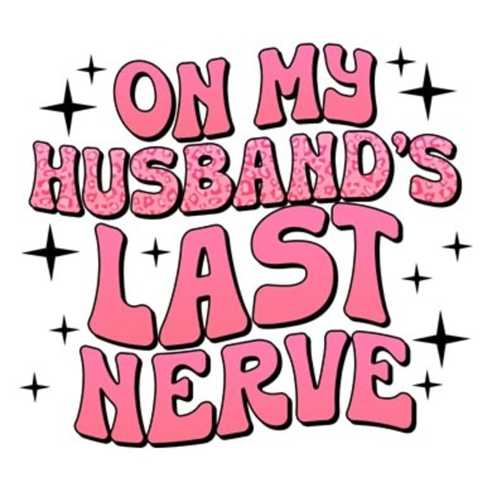 On My Husband's Last Nerve Transfer