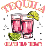 Tequila is Cheaper Than Therapy Transfer