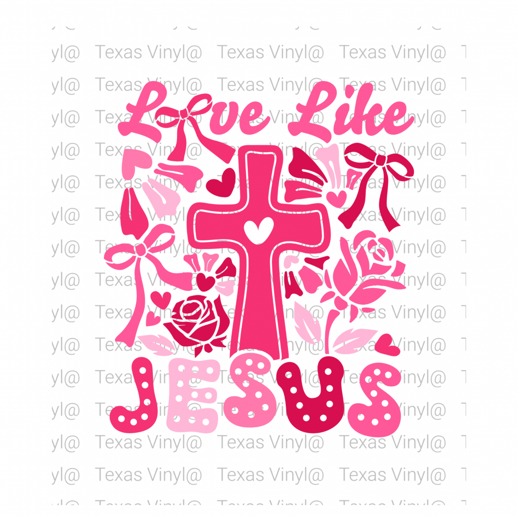 Love Like Jesus Transfer Pinks and Reds