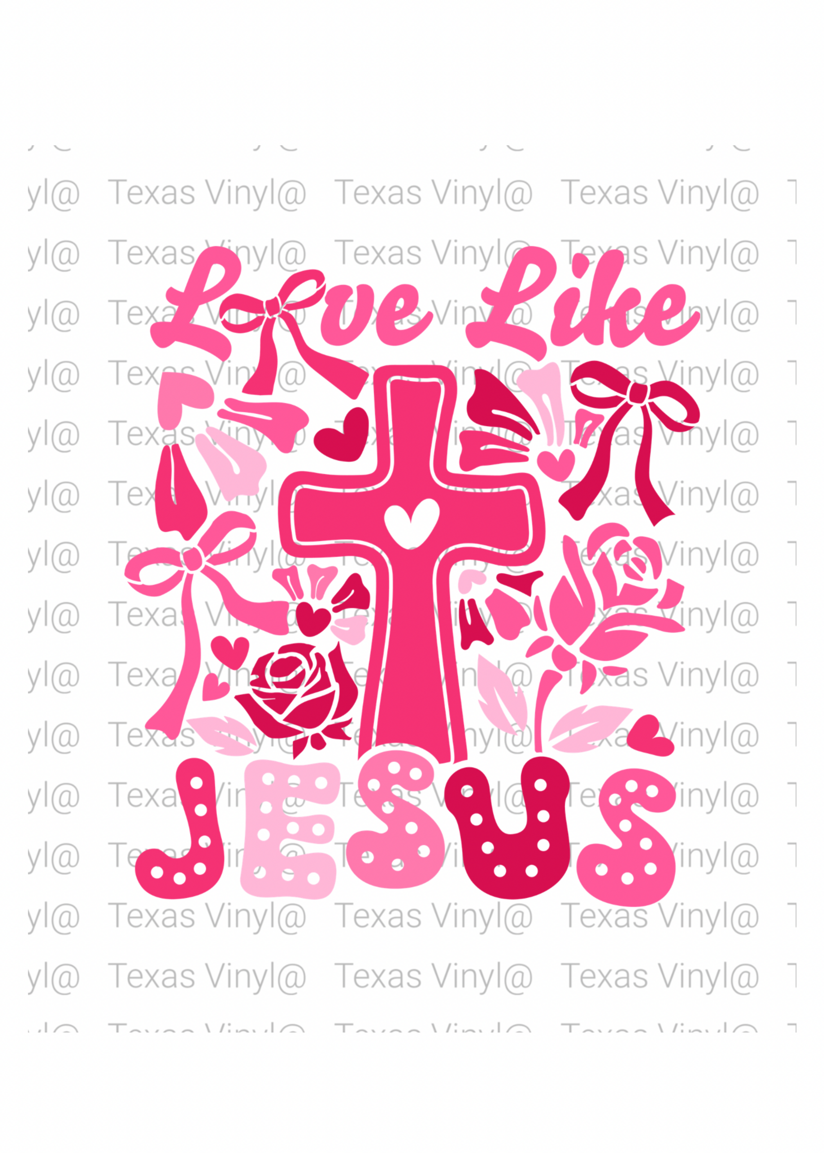 Love Like Jesus Transfer Pinks and Reds