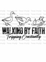 Walking By Faith Tripping Constantly Transfer