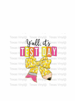 Y’all it’s Test Day Transfer