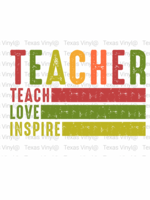 Teacher: Teach Love Inspire Transfer