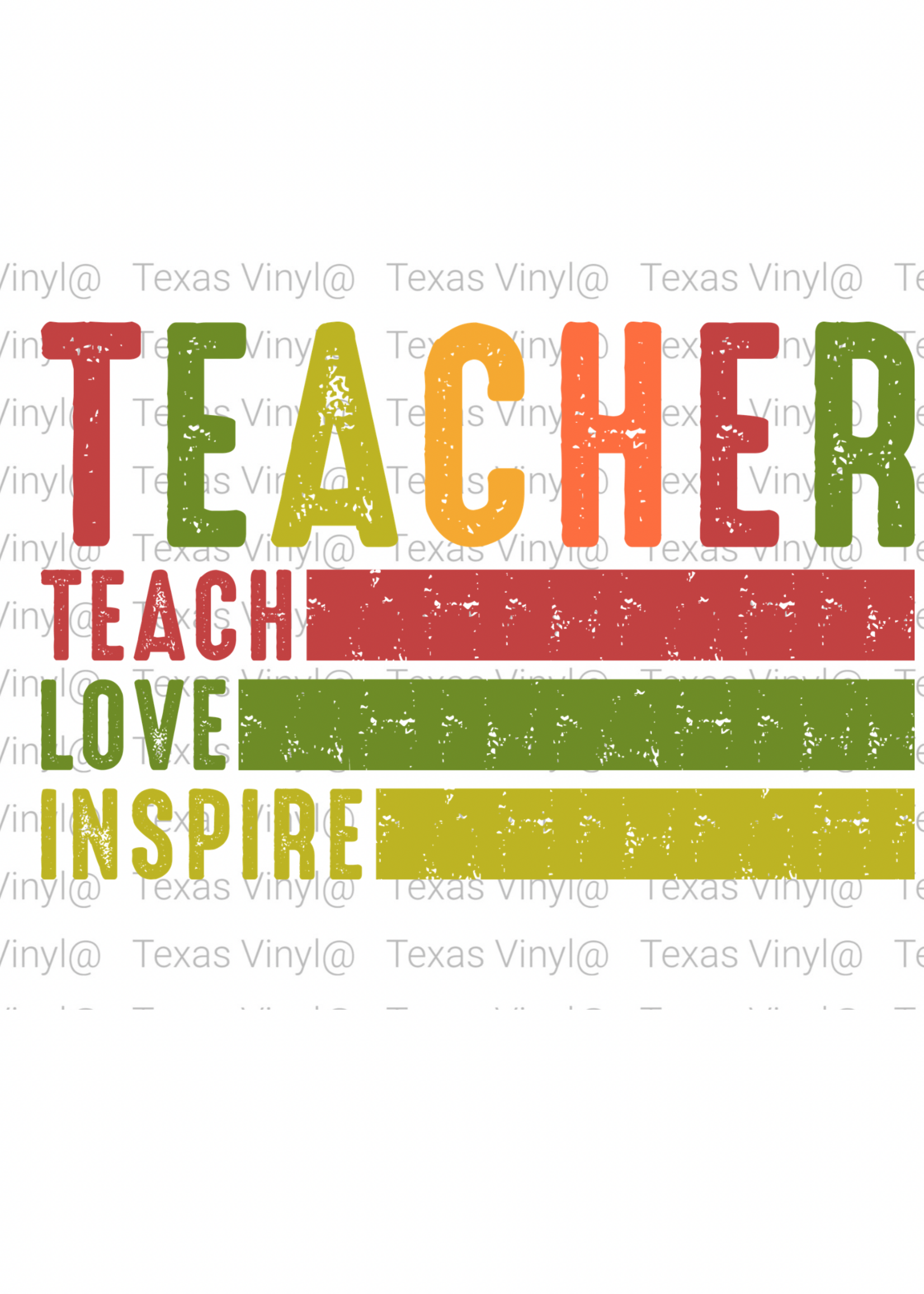 Teacher: Teach Love Inspire Transfer