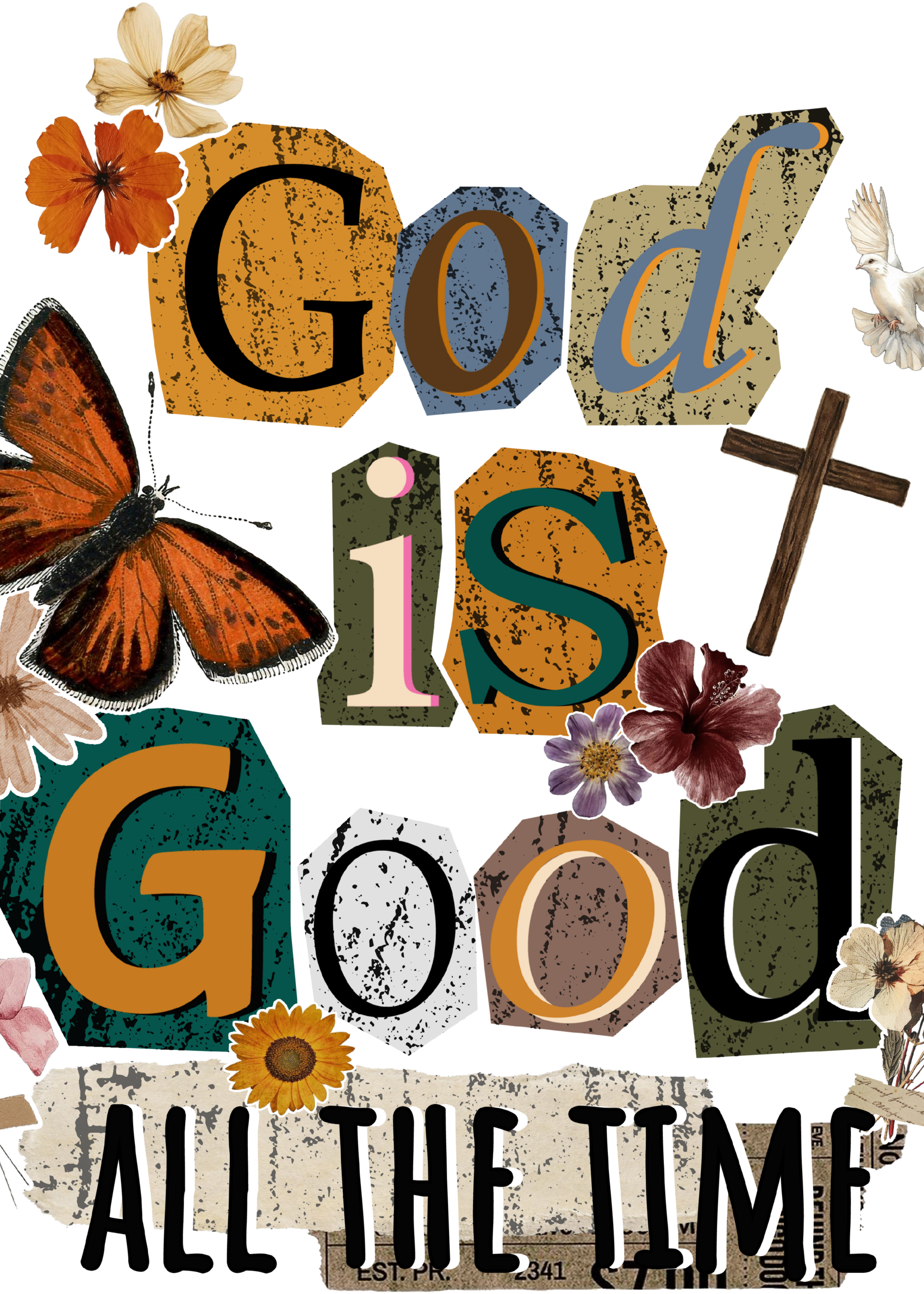 God is Good All The Time Magazine Letters Transfer