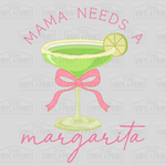 Mama Needs A Margarita Transfer