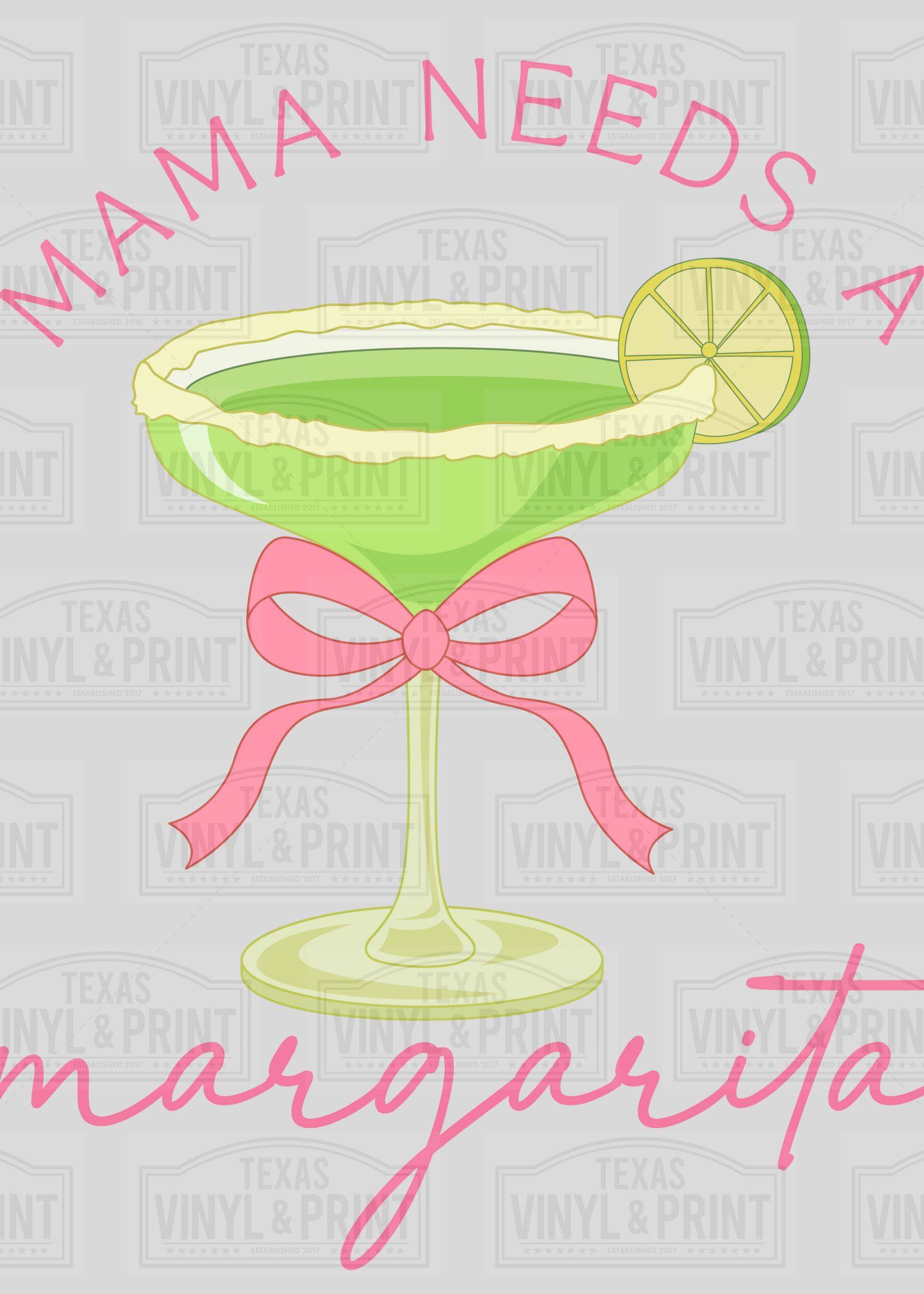 Mama Needs A Margarita Transfer