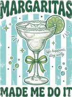 Margarita's Made Me Do It Transfer
