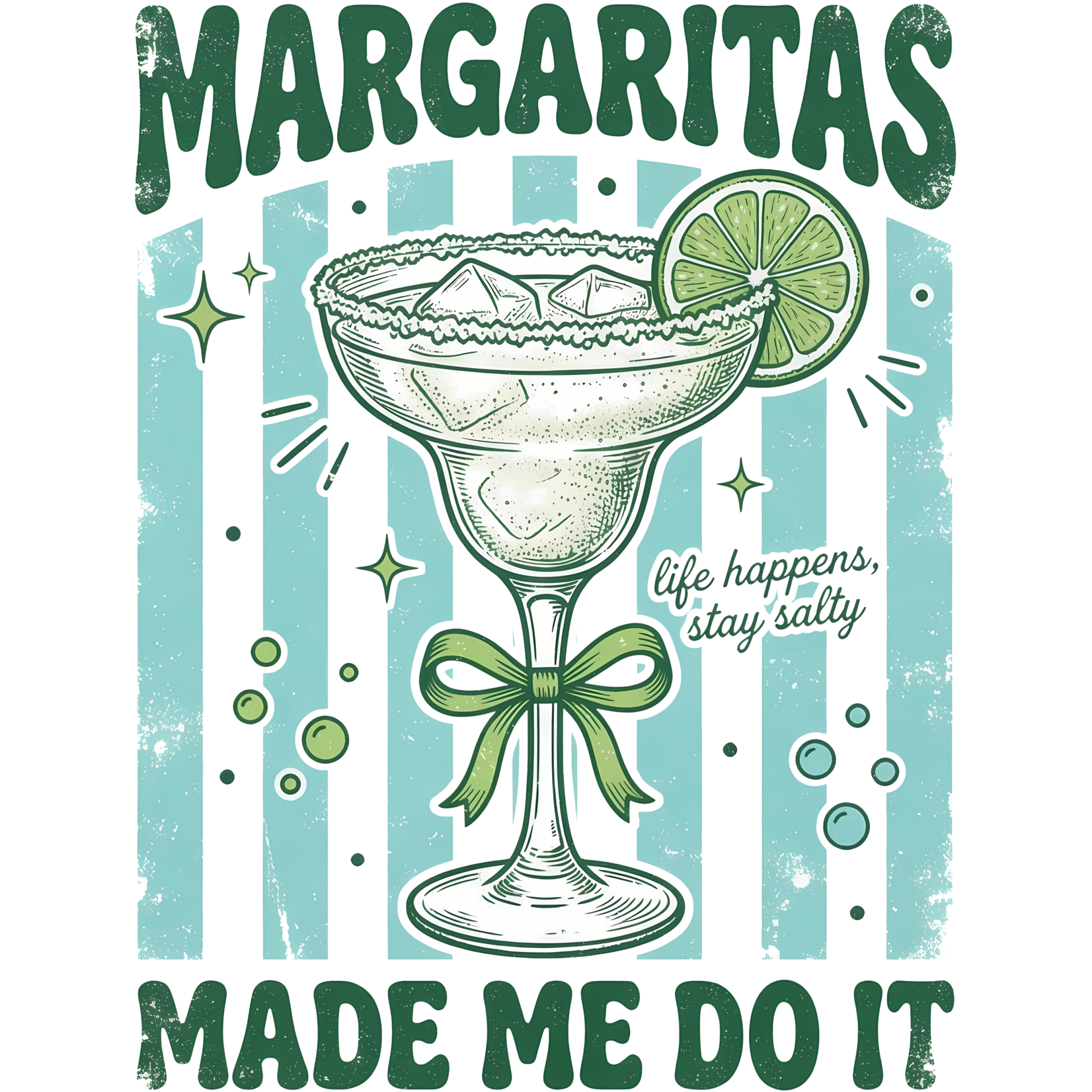 Margarita's Made Me Do It Transfer