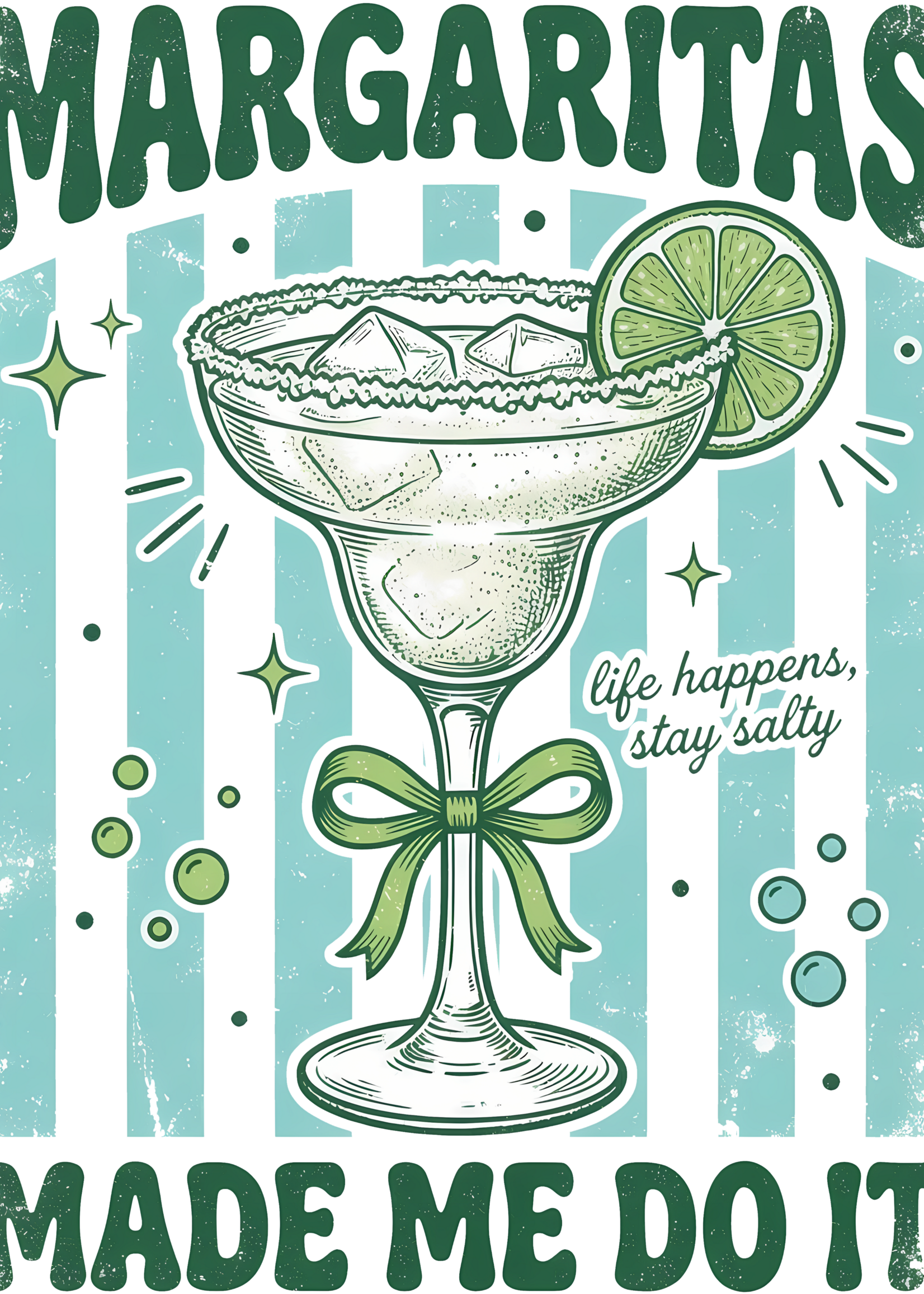 Margarita's Made Me Do It Transfer