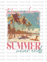 Take Me Where Summer Never Ends Transfer