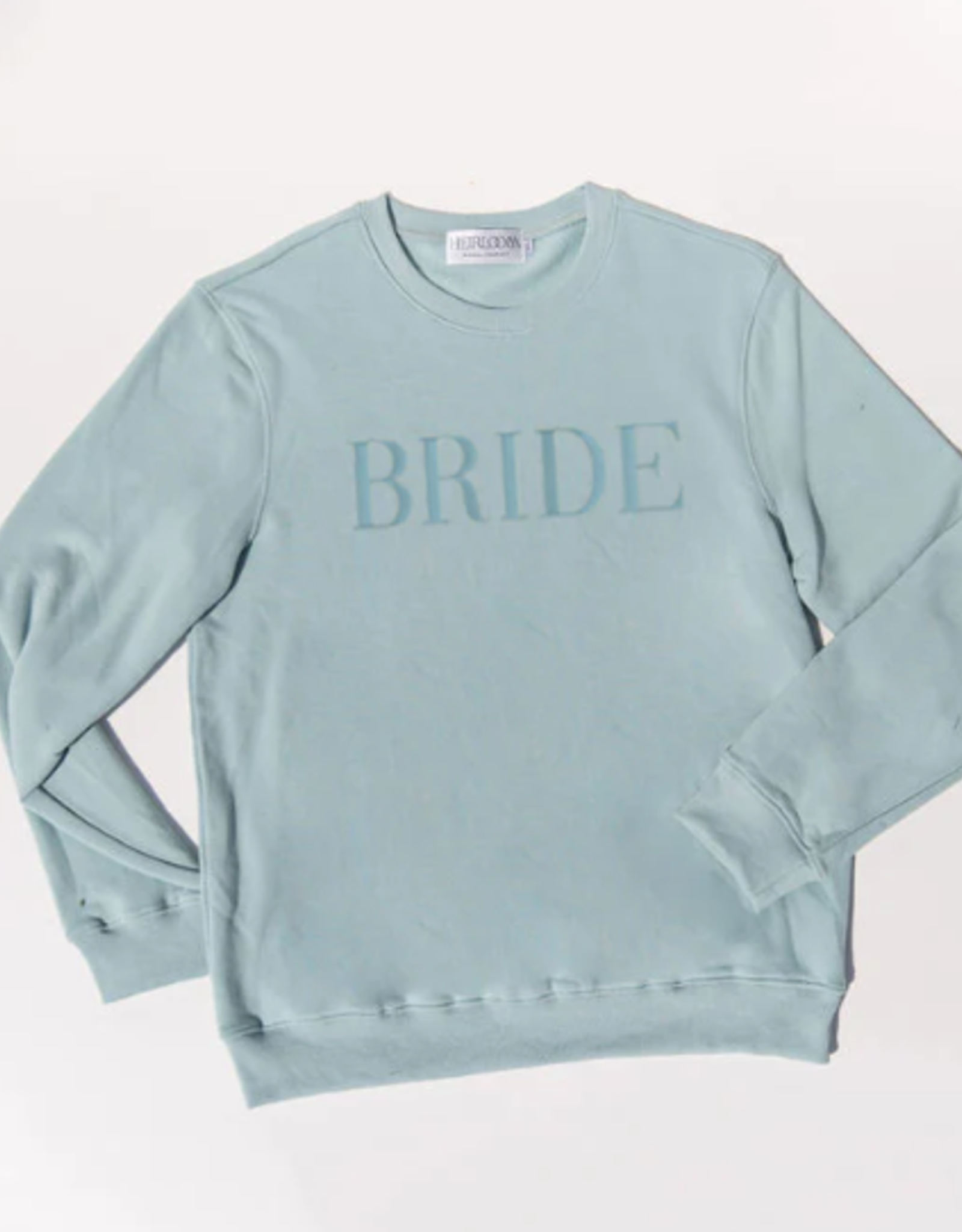 Heirloom Bridal Company Bride Embroidered Sweatshirt