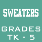 Sweaters (Grades TK-5)