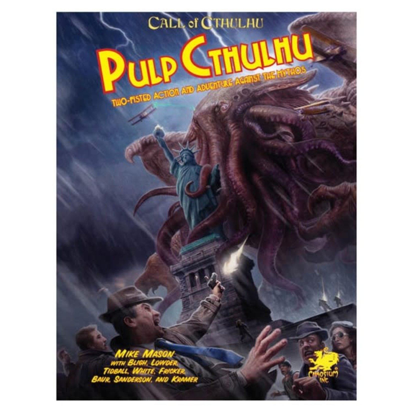 Chaosium Call of Cthulhu Pulp Cthulhu Two-Fisted Action and Adventure Against the Mythos HC