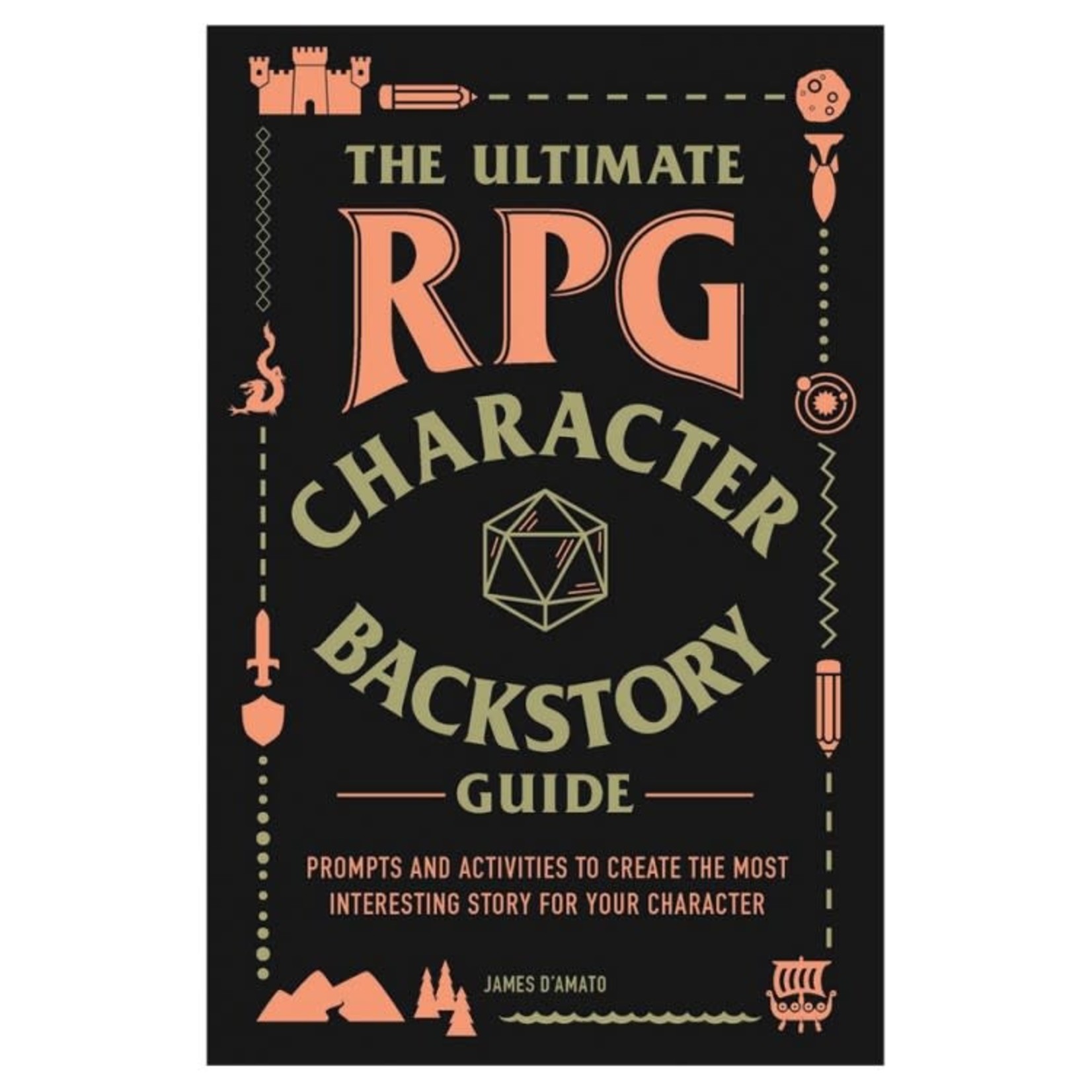 Adams Media The Ultimate RPG Backstory Guide