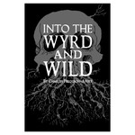 Wet Ink Games Into the Wyrd and Wild