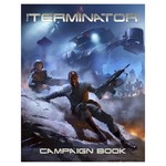Word Forge Games The Terminator RPG Campaign Book