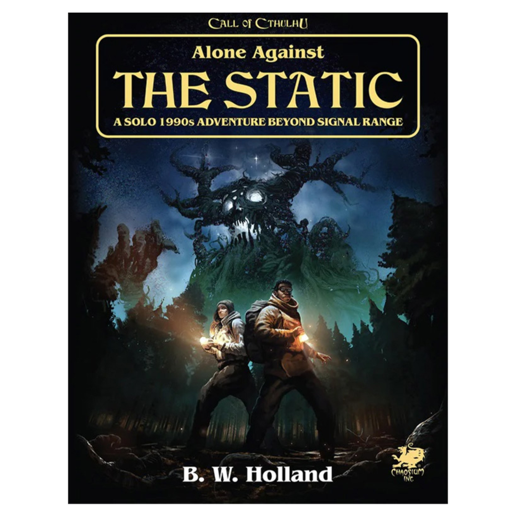 Chaosium Call of Cthulhu Alone Against the Static