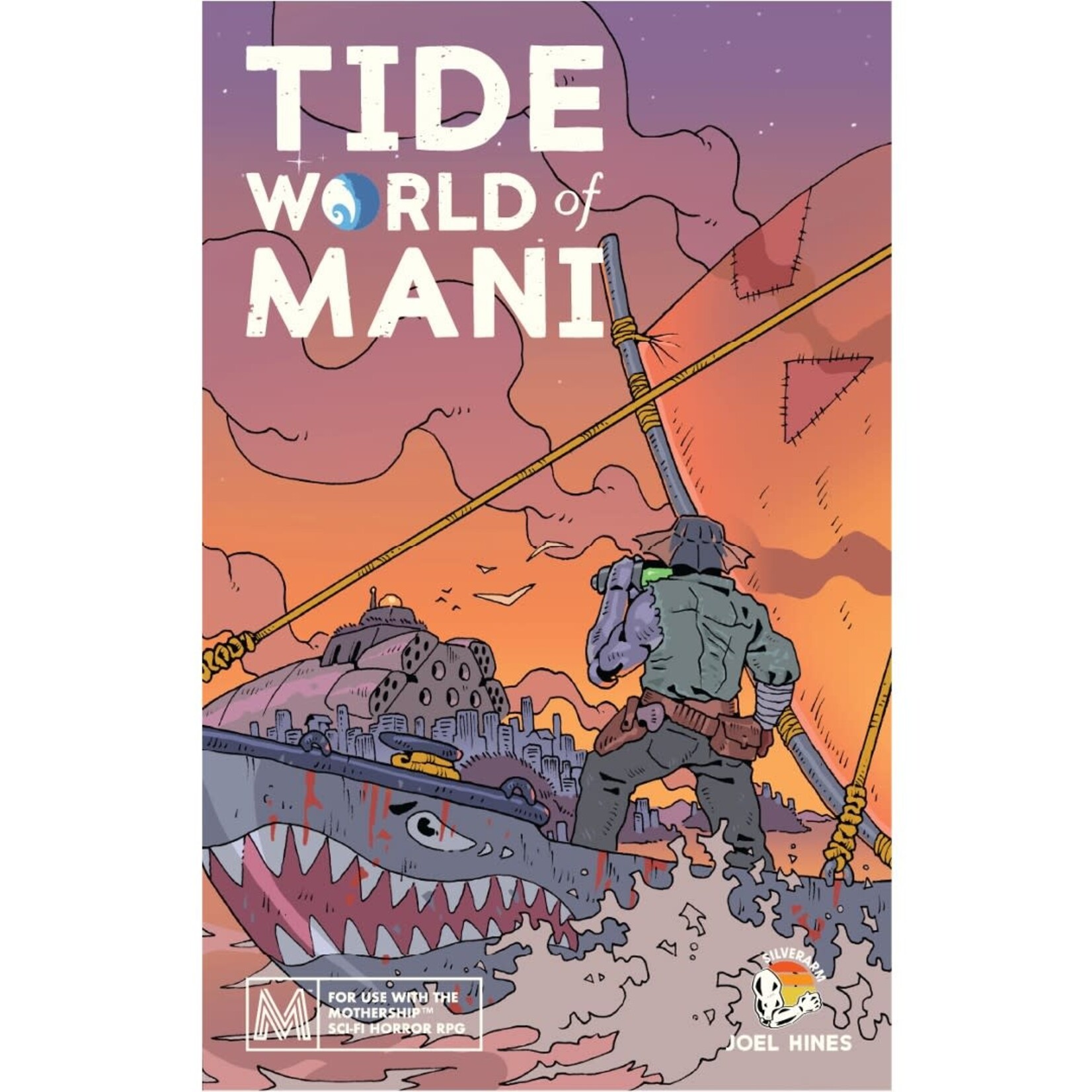 Silverarm Press Mothership Tide World of Mani