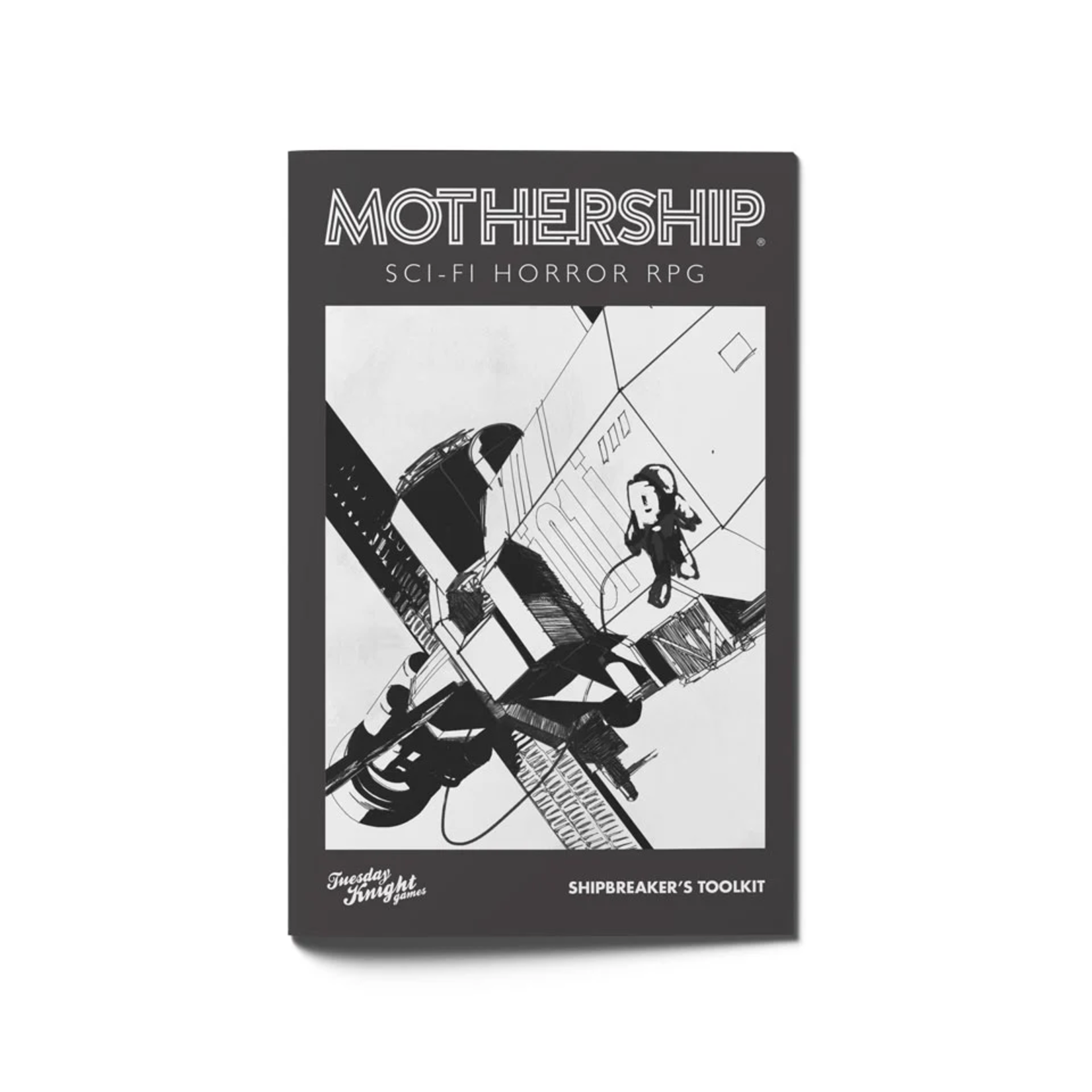 Tuesday Knight Games Mothership Shipbreaker's Toolkit