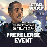GG PDX Star Wars Unlimited Shadows of the Galaxy Pre-Release Ticket