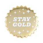 These Are Things Stay Gold Enamel Pin